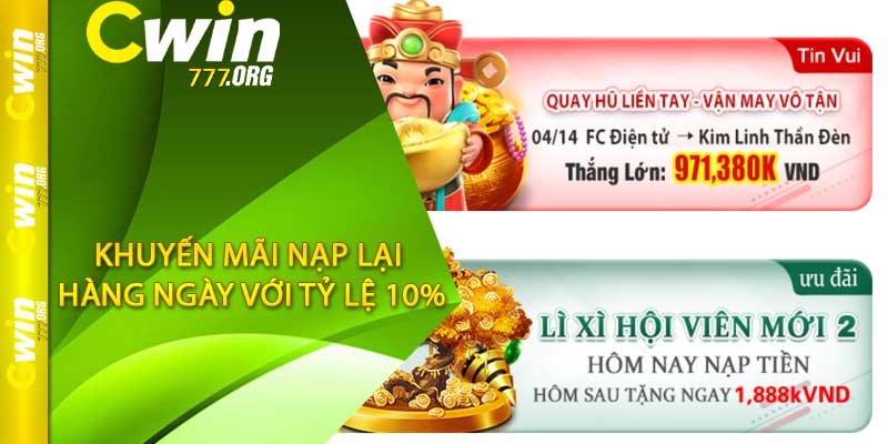 Khuyến mãi nạp lại hàng ngày với tỷ lệ 10%